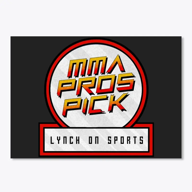 Lynch On Sports - MMA Pros Pick