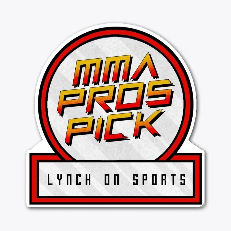 Lynch On Sports - MMA Pros Pick